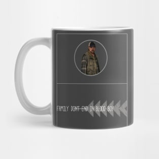 Family don't end in blood Mug